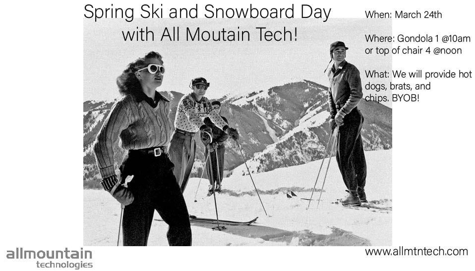 Ski & Snowboard Day with All Mountain Tech!